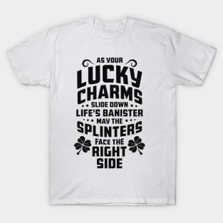 Irish Prayer - Luck of The Irish 3 - Funny T-Shirt